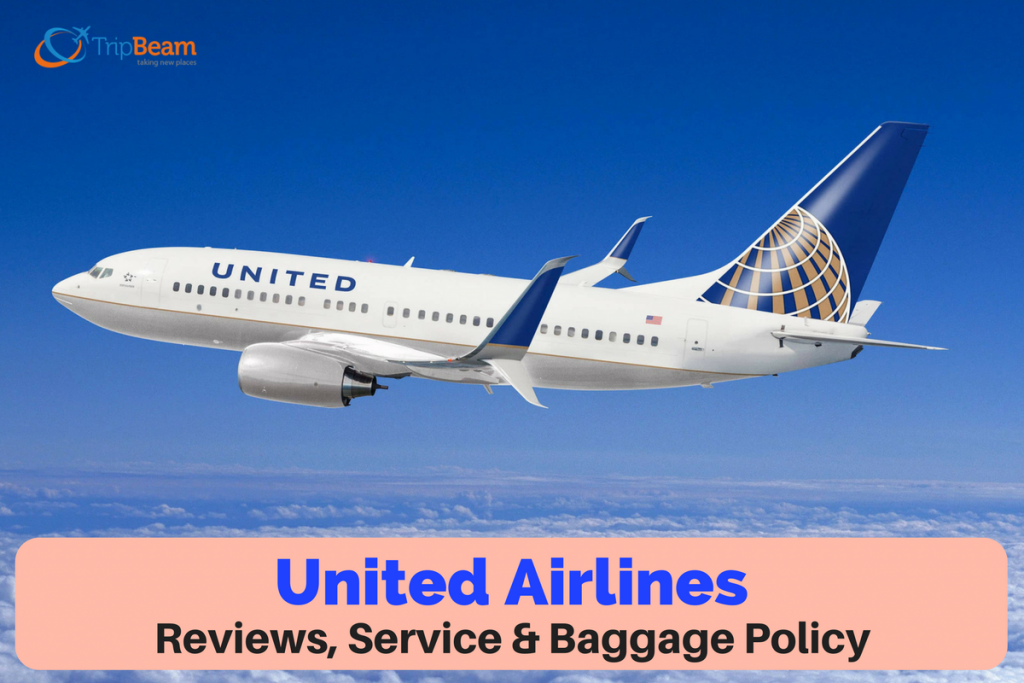 United Airlines Reviews, Service and Baggage Policy TripBeam Blog