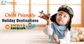 top Kid friendly destination in India