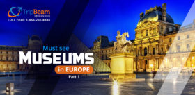 Must See Museums in Europe Part 1