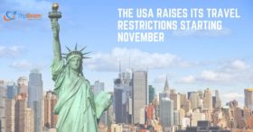 The USA Raises Its Travel Restrictions Starting November