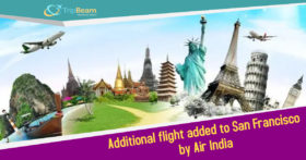 Additional flight added to San Francisco by Air India