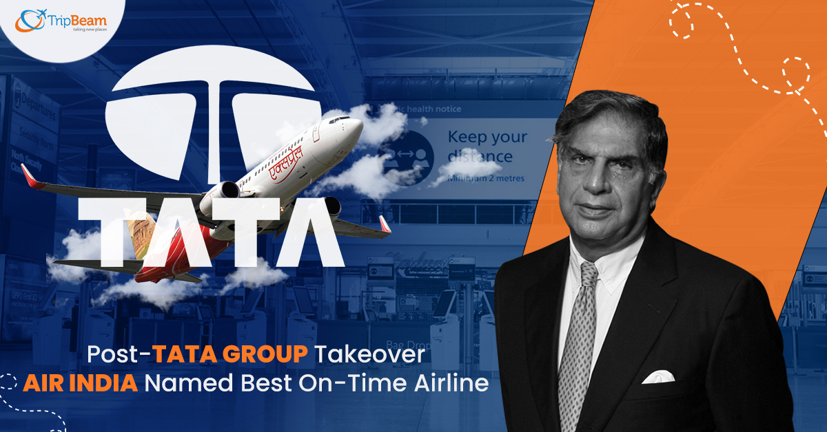 Post TATA Group Takeover Air India Named Best On Time Airline