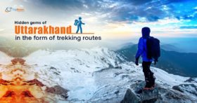 Hidden gems of Uttarakhand in the form of trekking routes