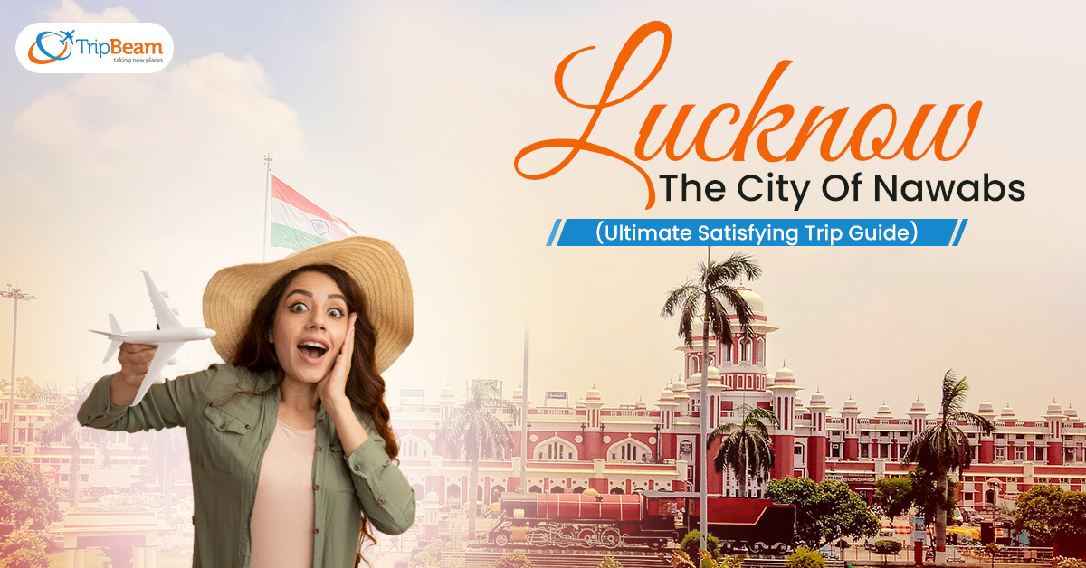 travel around the world lucknow