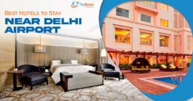 Best Hotels to Stay Near Delhi Airport