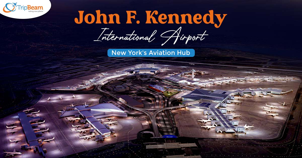 John F Kennedy International Airport New York's Aviation Hub