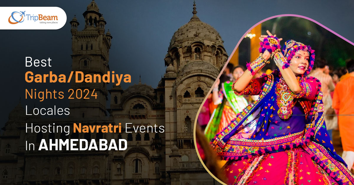 Best Garba Dandiya Nights 2024 Locales Hosting Navratri Events In Ahmedabad Tripbeam com