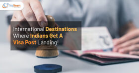 International Destinations Where Indians Get A Visa Post Landing! Tripbeam com