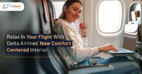 Relax In Your Flight With Delta Airlines’ New Comfort centered Interior Tripbeam com