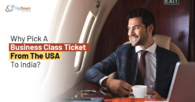 Why Pick A Business Class Ticket From The USA To India?